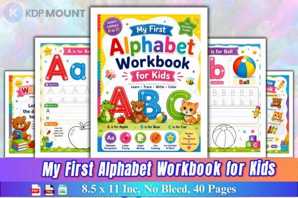 My First Alphabet Workbook for Kids: A Fun and Engaging Way to Learn the Alphabet
